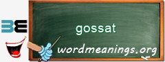 WordMeaning blackboard for gossat